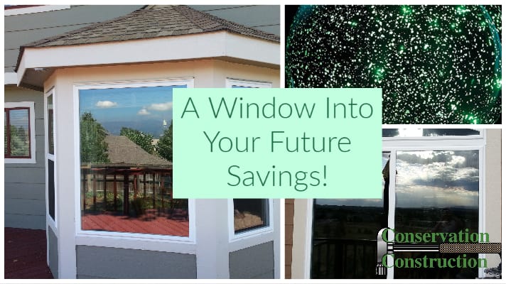 Future Window Savings, New Windows, Energy Efficient Windows, Home Windows
