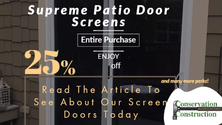 Supreme Patio Door Screens, Conservation Construction,