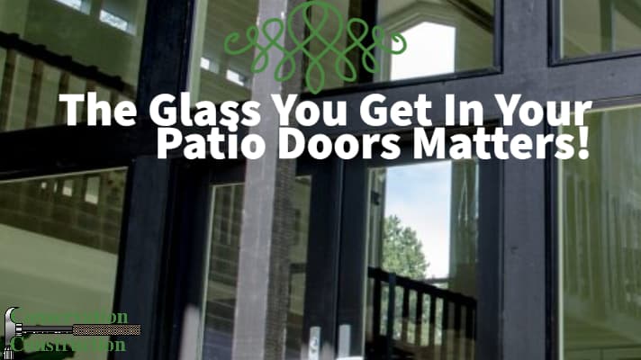 Patio Door Glass, French Patio Doors, New Patio Doors, Home Patio Doors, Conservation Construction,