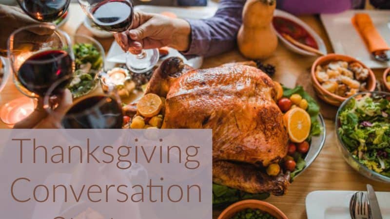 Conservation Construction, Thanksgiving Conversation Starters, Turkey Dinner