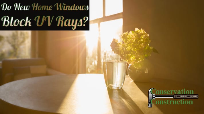 conservation construction, new home windows, window replacement, home windows.