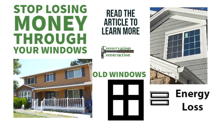 Old Windows = Energy Loss, Read the article. conservation construction,