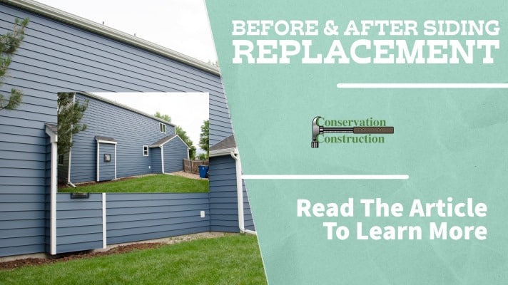 Before & After Siding Replacement, Conservation Construction, Free Quotes