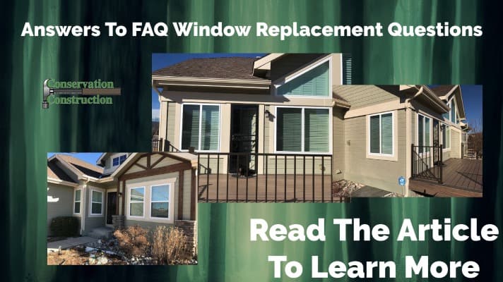 Answers To Frequently Asked Window Replacement Questions
