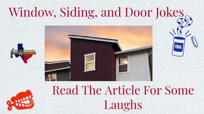 Jokes About Window, Siding & Door Replacement, Conservation Construction