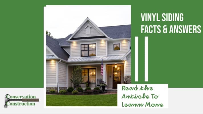 Vinyl Siding Facts & Answers, Conservation Construction, Read the article to learn more.