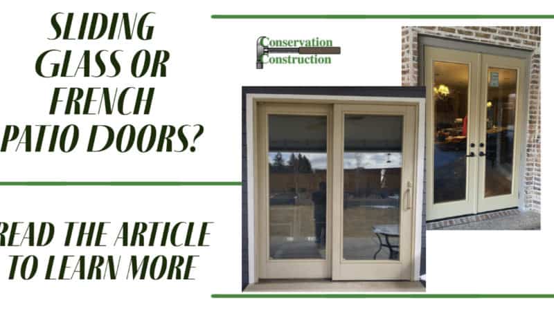Sliding Glass Or French Patio Doors Conservation Construction - How To Replace French Patio Doors