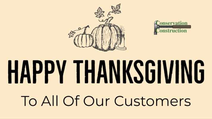 Conservation Construction, Happy Thanksgiving