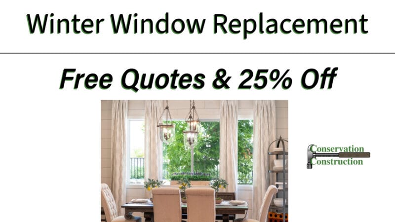 Winter Window Replacement, Free Quotes & 25% Off.