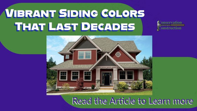 Vibrant Siding Colors That Last Decades, Read the article to learn more. free quotes,
