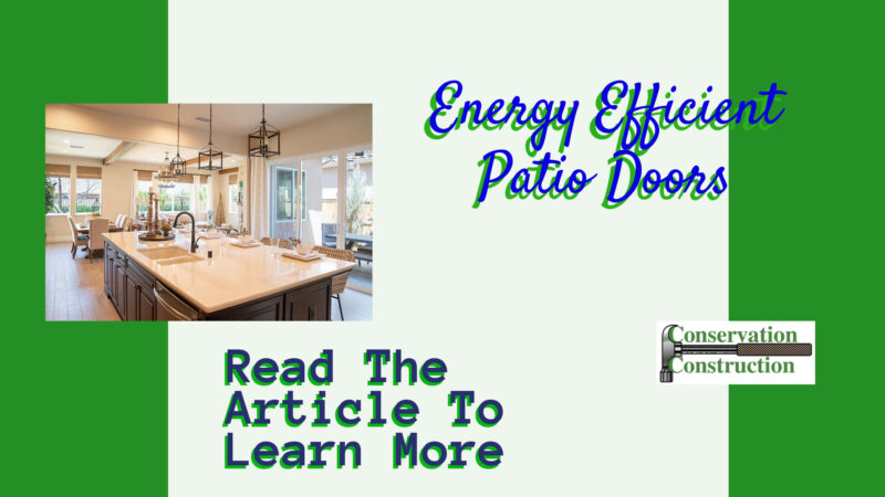 Energy Efficient patio Doors, Read the article to learn more,