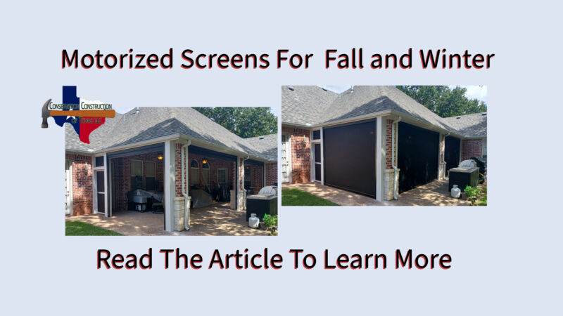 Motorized Screens For Fall & Winter, Conservation Construction,